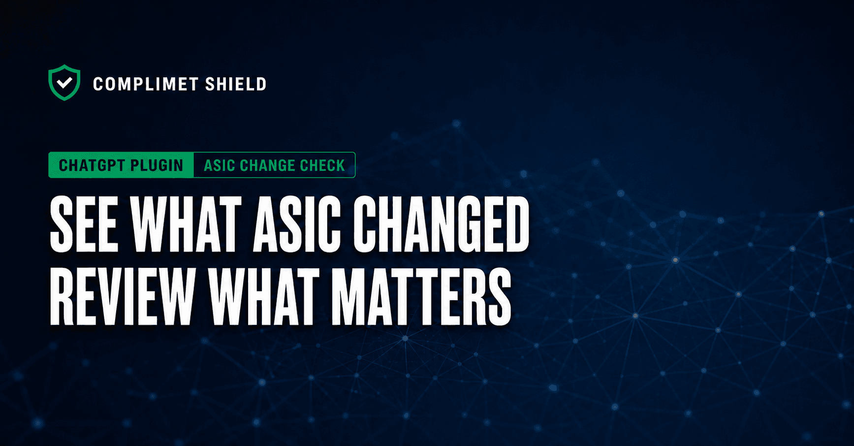ASIC Regulatory Change Check Codex compliance plugin